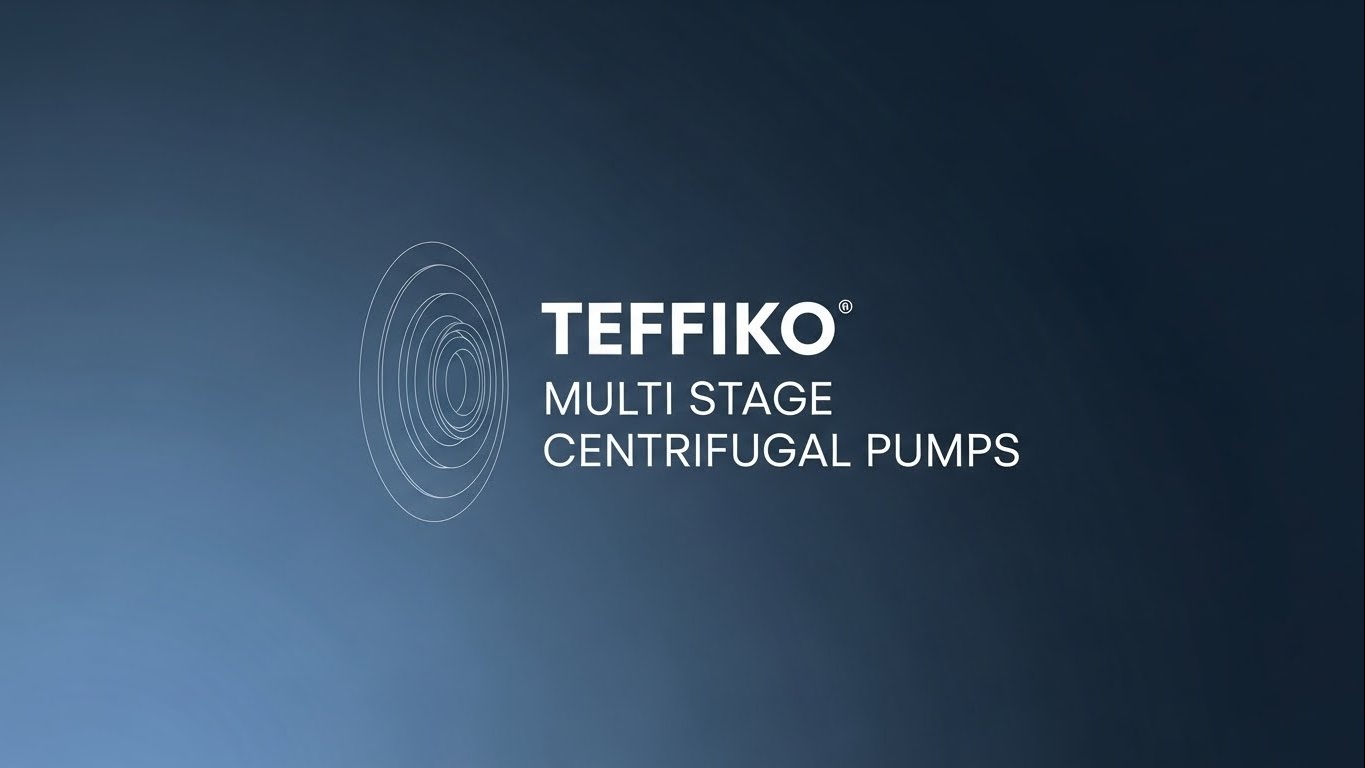 Teffiko Multi Stage Centrifugal Pumps - စက်မှုလိုအပ်ချက်များအတွက်အရည်အသွေးမြင့်ဖြေရှင်းချက်များ