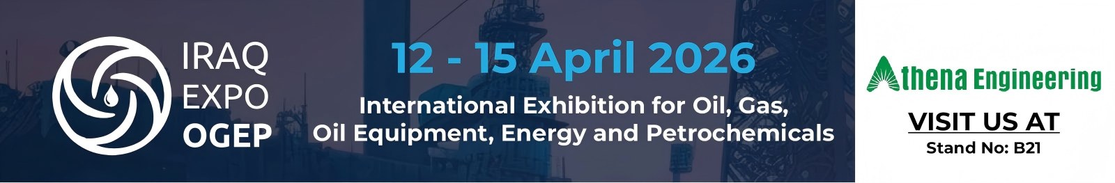 IRAQ EXPO OGEP 2026 တွင် Athena Engineering & Teffiko နှင့် ပူးပေါင်းပါ။