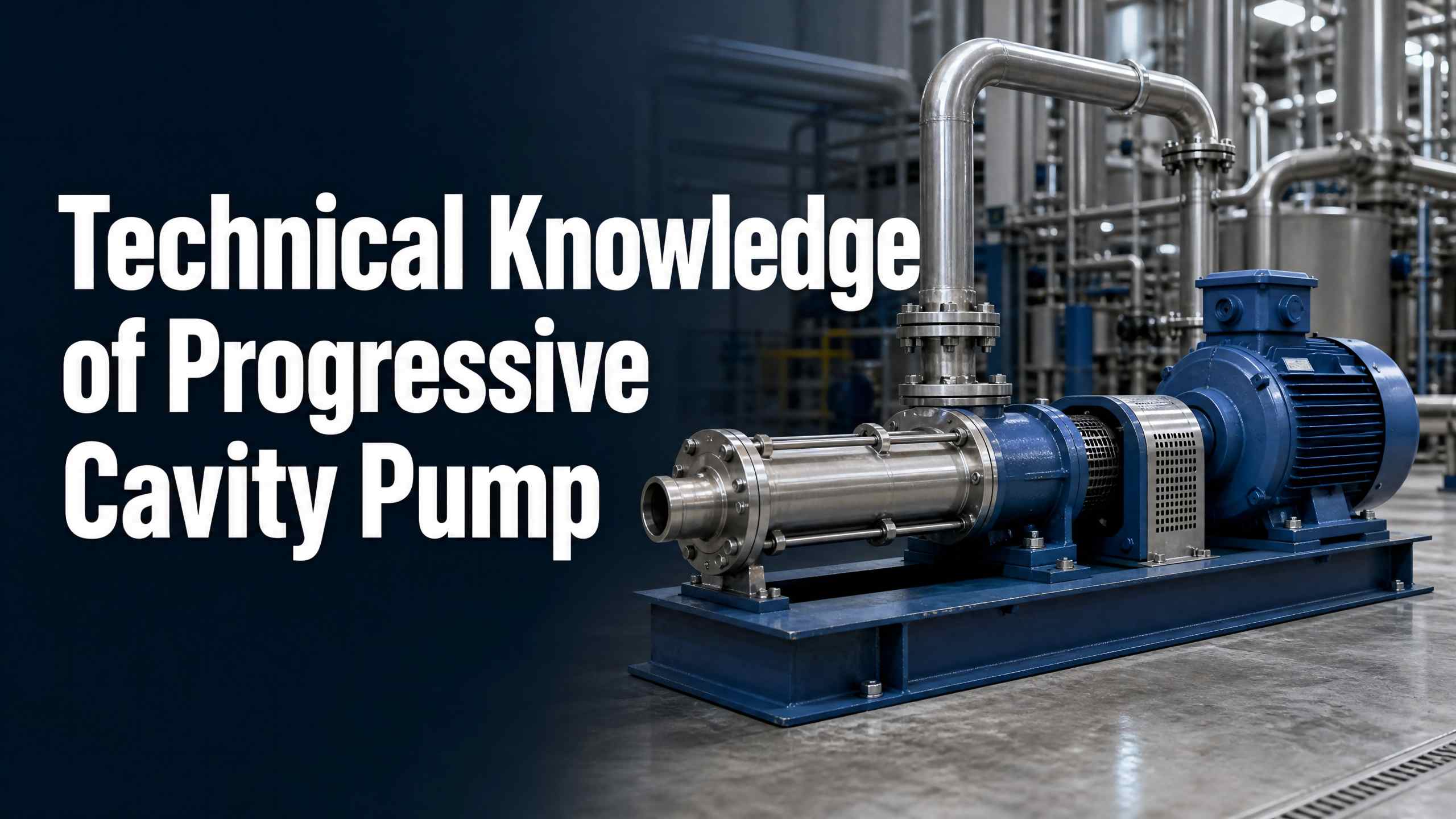 Progressive Cavity Pump ၏ နည်းပညာဗဟုသုတ